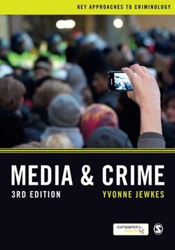 portada Media and Crime (Key Approaches to Criminology)