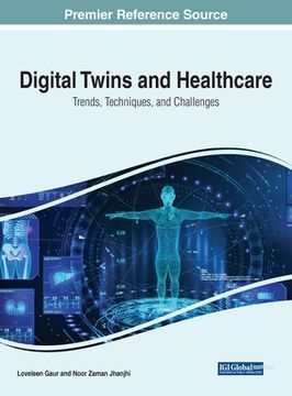 portada Digital Twins and Healthcare: Trends, Techniques, and Challenges (en Inglés)