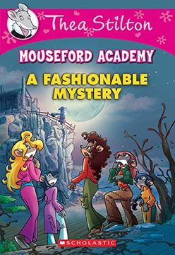 portada A Fashionable Mystery (Thea Stilton Mouseford Academy #8): Volume 8 (in English)