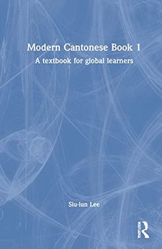 portada Modern Cantonese Book 1: A Textbook for Global Learners 