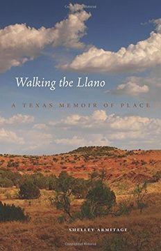 portada Walking the Llano: A Texas Memoir of Place (in English)
