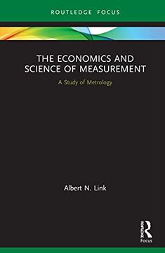 portada The Economics and Science of Measurement: A Study of Metrology (Routledge Studies in Economic Theory, Method and Philosophy) 
