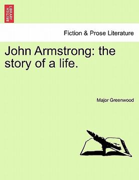 portada john armstrong: the story of a life. (in English)