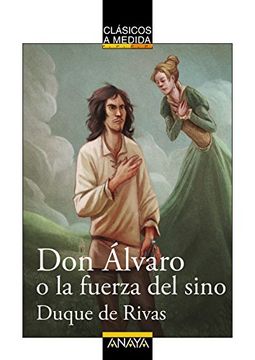 portada Don Álvaro o la Fuerza del Sino (in Spanish)