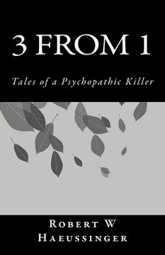 portada 3 From 1: Tales of a Psychopathic Killer (en Inglés)