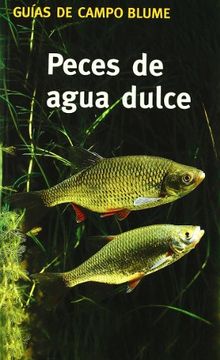 portada Peces de Agua Dulce: Como Reconocerlos y Determinarlos (in Spanish)