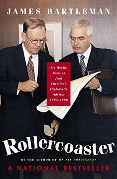 portada Rollercoaster: My Hectic Years as Jean Chretien's Diplomatic Advisor, 1994-1998 (en Inglés)