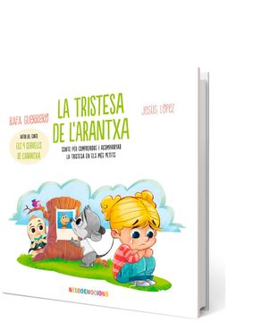 portada La Tristesa de L'arantxa: Conte per Comprendre i Acompanyar la Tristesa en els més Petits (en Catalá)