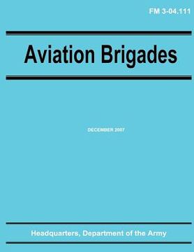 portada Aviation Brigades (FM 3-04.111) (en Inglés)