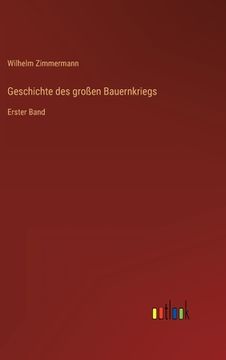 portada Geschichte des großen Bauernkriegs: Erster Band (in German)