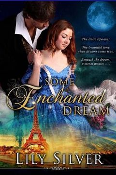 portada Some Enchanted Dream: A Time Travel Adventure Romance (en Inglés)