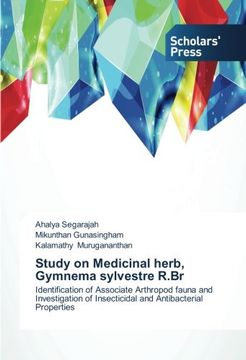 portada Study on Medicinal herb, Gymnema sylvestre R.Br: Identification of Associate Arthropod fauna and Investigation of Insecticidal and Antibacterial Properties