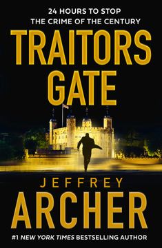 portada Traitors Gate: The new 2023 Heist Thriller From the Author of the Clifton Chronicles and Kane & Abel (William Warwick Novels) (en Inglés)