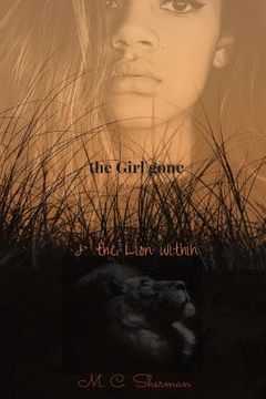 portada The Girl gone & the Lion within (en Inglés)