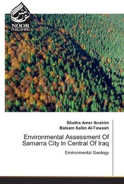 portada Environmental Assessment Of Samarra City In Central Of Iraq (en Inglés)
