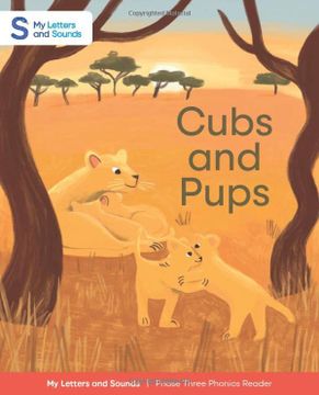 portada Cubs and Pups: My Letters and Sounds Phase Three Phonics Reader, red Book Band: Reception, Ages 4-5 (in English)