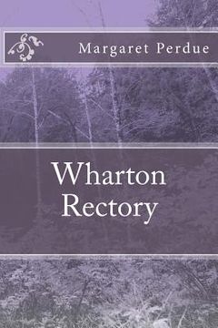 portada Wharton Rectory (en Inglés)
