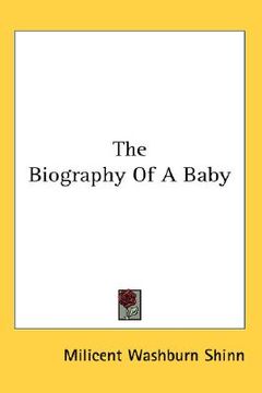 portada the biography of a baby (en Inglés)