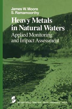portada heavy metals in natural waters: applied monitoring and impact assessment (en Inglés)