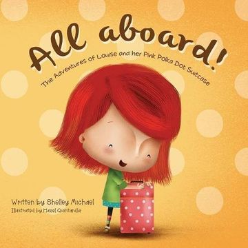 portada All Aboard: The Adventures of Louise and her Pink Polka Dot Suitcase