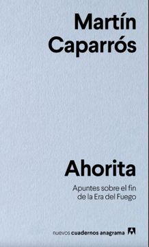 portada AHORITA. APUNTES SOBRE EL FIN DE LA ERA (in Spanish)
