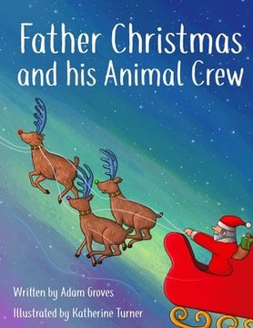 portada Father Christmas and his Animal Crew (en Inglés)