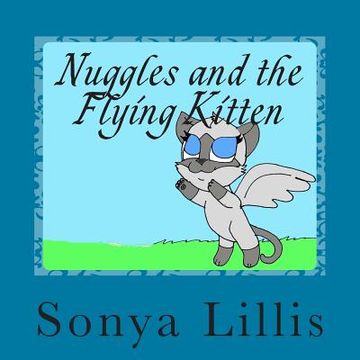 portada Nuggles and the Flying Kitten (en Inglés)