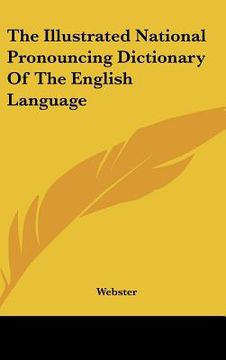 portada the illustrated national pronouncing dictionary of the english language (in English)