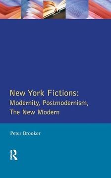 portada New York Fictions: Modernity, Postmodernism, the New Modern (en Inglés)