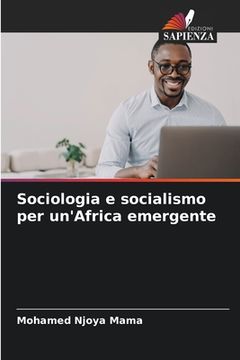 portada Sociologia e socialismo per un'Africa emergente (en Italiano)