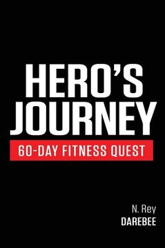 portada Hero's Journey 60 Day Fitness Quest: Take part in a journey of self-discovery, changing yourself physically and mentally along the way (in English)