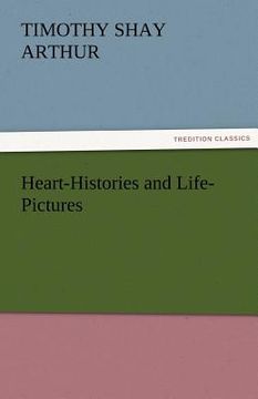 portada heart-histories and life-pictures (en Inglés)