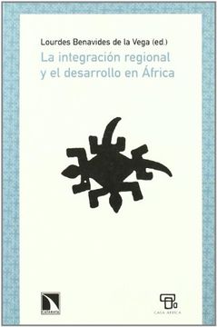 portada La Integracion Regional y Desarrollo en Africa (in Spanish)