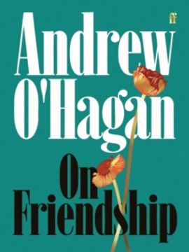 portada On Friendship: From the author of the Sunday Times bestseller Caledonian Road