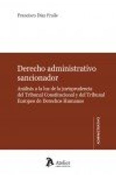 portada Derecho Administrativo Sancionador. Análisis a la luz de la Jurisprudencia del Tribunal Constitucional y del Tedh (in Spanish)