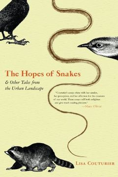 portada The Hopes of Snakes: And Other Tales From the Urban Landscape 