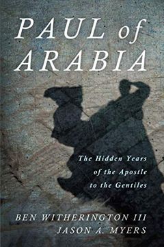 portada Paul of Arabia: The Hidden Years of the Apostle to the Gentiles (en Inglés)