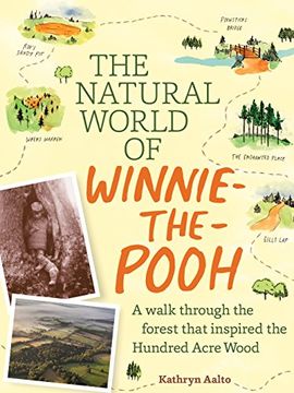 portada The Natural World of Winnie-the-Pooh: A Walk Through the Forest that Inspired the Hundred Acre Wood
