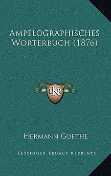 portada Ampelographisches Worterbuch (1876) (en Alemán)