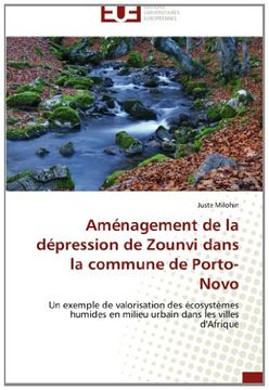 portada Aménagement de la dépression de Zounvi dans la commune de Porto-Novo: Un exemple de valorisation des écosystèmes humides en milieu urbain dans les villes d'Afrique