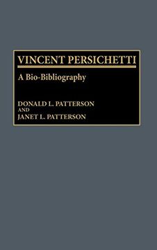 portada Vincent Persichetti: A Bio-Bibliography (Bio-Bibliographies in Music) (en Inglés)