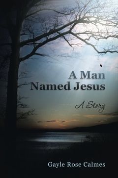 portada A Man Named Jesus: A Story