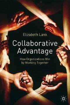 portada collaborative advantage: how organizations win by working together (en Inglés)