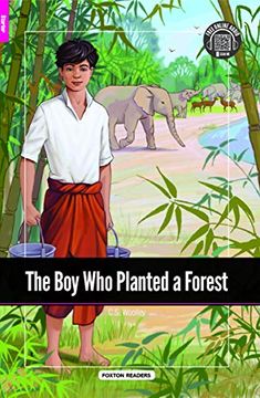 portada The boy who Planted a Forest - Foxton Readers Starter Level (300 Headwords a1) With Free Online Audio (en Inglés)