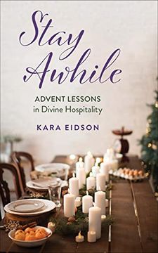 portada Stay Awhile: Advent Lessons in Divine Hospitality 