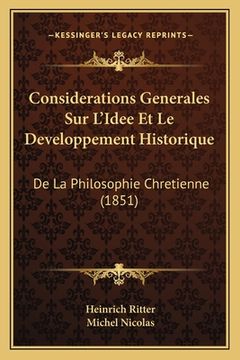 portada Considerations Generales Sur L'Idee Et Le Developpement Historique: De La Philosophie Chretienne (1851) (in French)