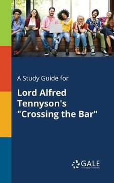 portada A Study Guide for Lord Alfred Tennyson's "Crossing the Bar"