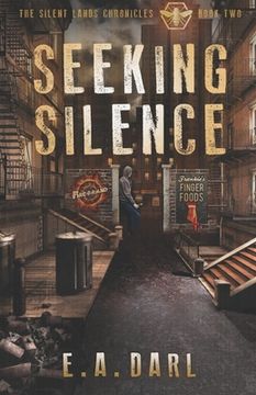 portada Seeking Silence: The Silent Lands Chronicles Book Two