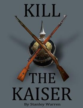 portada Kill The Kaiser (en Inglés)