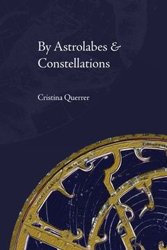 portada By Astrolabes & Constellations (in English)